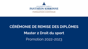 Remise des diplômes master 2 Droit du sport (promotion 2022-2023)