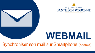 WEBMAIL - Synchroniser son mail sur Smartphone (ANDROID 9)