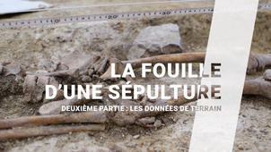 La Fouille_d_une_sepulture_Version-Longue