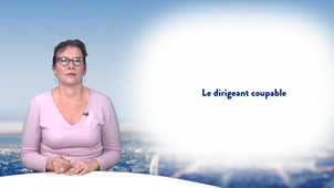 Le dirigeant coupable