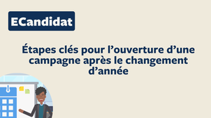 9. étapes clés pour l’ouverture d’une campagne après le changement d’année sur ECandidat