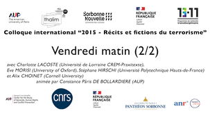 Colloque 2015 Récits et fictions du terrorisme - 17/11/2023 matin - 2/2