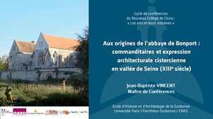 Aux origines de l’abbaye de Bonport : commanditaires et expression architecturale cistercienne en vallée de Seine (XIIIe siècle)