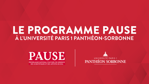 Le programme PAUSE à l'Université Paris 1 Panthéon-Sorbonne