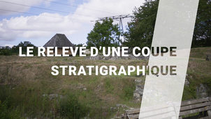 2.4-Le_releve_d_une coupe_stratigraphique-MASTER.mp4