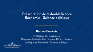 Présentation de la double Licence Economie - Science politique
