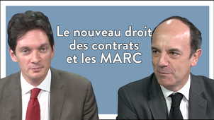 1.9. Le nouveau droit des contrats et les MARC