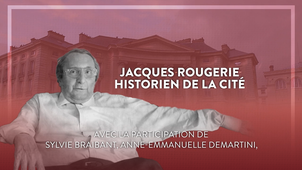 Jacques Rougerie, historien de la cité