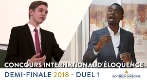 Concours international d'éloquence - demi-finale duel 1