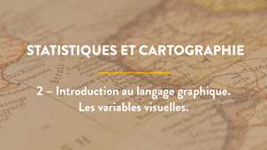 2 – Introduction au langage graphique. Les variables visuelles.