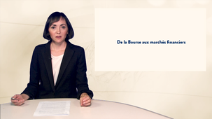1-De la bourse aux marché financiers