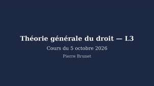 L3 Théorie générale du droit - 5 octobre.mp4
