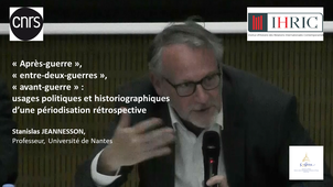 Stanislas Jeannesson : « Après-guerre », « entre-deux-guerres »...