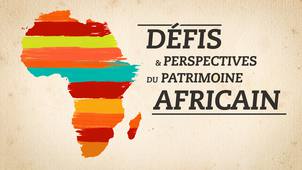 TEASER - MOOC Défis et perspectives du patrimoine africain