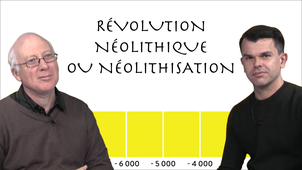 3. Révolution néolithique ou néolithisation