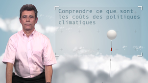 4.7 Comprendre ce que sont les coûts des politiques climatiques