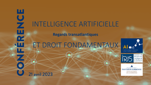 Intelligence artificielle et droits fondamentaux : regards transatlantiques