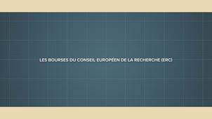 1.3 Les bourses du Conseil Européen de la Recherche (ERC)