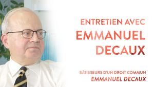 Entretien avec Emmanuel Decaux