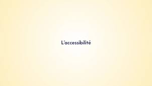 3.3. L'accessibilité