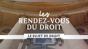 7. Le sujet de droit