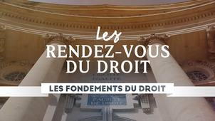 3. Les fondements du droit