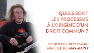 Entretien avec Mireille Delmas-Marty (4/6)