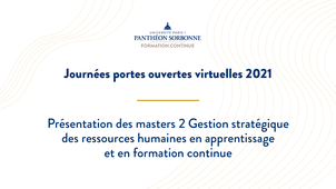 Présentation des masters 2 Gestion stratégique des ressources humaines (en apprentissage et en formation continue) en 2021