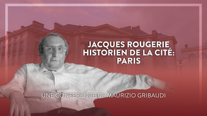 Journée d'études Jacques ROUGERIE et Paris