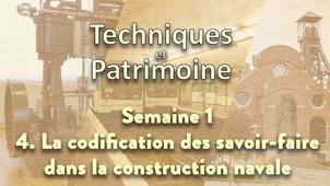 1.4 La codification des savoir-faire dans la construction navale