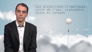 3.4 Les projections climatiques: cycle de l'eau, cryosphère, océan et carbone