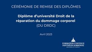 Cérémonie de remise des diplômes | Diplôme d'université Droit de la réparation du dommage corporel