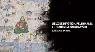 Lieux de dévotion, pèlerinages et transmission du savoir : Kalila et Dimn