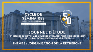 Thème 3 : L'organisation de la recherche / Journée d'étude 