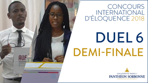 Concours international d'éloquence - demi-finale duel 6