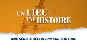 TEASER - Un lieu, une histoire