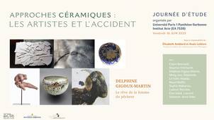 07- Delphine Gigoux-Martin : « Le rêve de la femme du pêcheur » - JE Approches céramiques : les artistes et l'accident