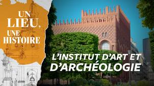 L'institut d'art et d'archéologie