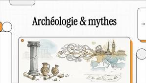 10. Épilogue - Archéologie et mythes européens