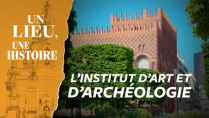 L'institut d'art et d'archéologie