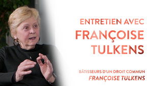 Entretien avec Françoise Tulkens