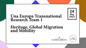 Una Europa Transnational Research Team 1 Heritage, Global Migration and Mobility