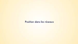 2.2. Position dans les réseaux