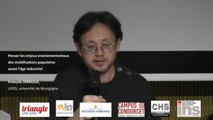 François Jarrige : Penser les enjeux environnementaux...
